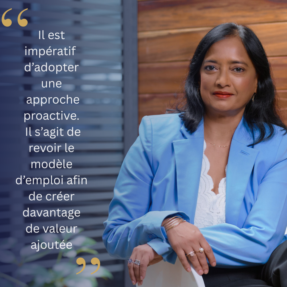 Il est impératif d’adopter une approche proactive. Il s’agit de revoir le modèle d’emploi afin de créer davantage de valeur ajoutée (3)